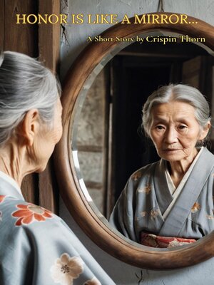 cover image of Honour is Like a Mirror